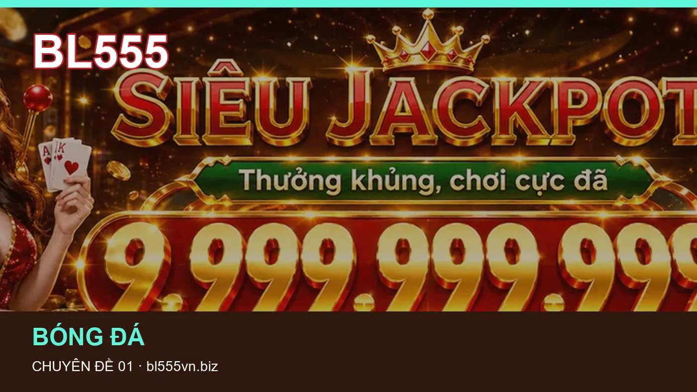 Hỏi đáp về Giải đấu: quy trình tự kiểm tra trên BL555